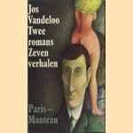 Twee romans, Zeven verhalen
Jos Vandeloo
€ 5,00