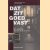 Dat zit goed vast: Een wandeling door het land van de lik
Hans van der Meijs e.a.
€ 8,00 Dat zit goed vast: Een wandeling door het land van de lik
Hans van der Meijs e.a.
€ 8,00
