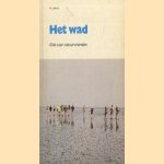 Het wad, gids voor natuurvrienden door H. Janus
