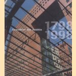 Gezichten van Justitie 1798-1998 door William Rothuizen