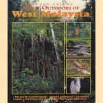 Escape to the Great Outdoors of West Malaysia: Wildlife sanctuaries, forest reservates, national parks, cultural sites, unique wetland habitats door William M. Bourke