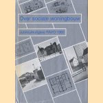 Over sociale woningbouw: Een selectiemvan uitspraken, cijfers, plannen en projecten ter gelegenheid van het 20-jarig bestaan van de Raad voor de Volkshuisvesting
diverse auteurs
€ 5,00 Over sociale woningbouw: Een selectiemvan uitspraken, cijfers, plannen en projecten ter gelegenheid van het 20-jarig bestaan van de Raad voor de Volkshuisvesting
diverse auteurs
€ 5,00