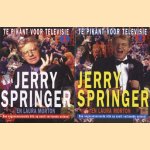 Te pikant voor televisie 1 & 2: Jerry Springer, een ongecensureerde blik op nooit vertoonde scenes! (twee delen)
Jerry Springer e.a.
€ 7,50 Te pikant voor televisie 1 & 2: Jerry Springer, een ongecensureerde blik op nooit vertoonde scenes! (twee delen)
Jerry Springer e.a.
€ 7,50