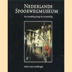 Nederlands Spoorwegmuseum: Een wandeling langs de verzameling
Marie-Anne Asselberghs
€ 7,50