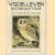 Vogelleven in Duin en Veld met 141 foto's door den schrijver genomen
Dr. Charles E. Raven
€ 8,00 Vogelleven in Duin en Veld met 141 foto's door den schrijver genomen
Dr. Charles E. Raven
€ 8,00