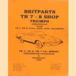 Britparts TR7-8 Shop, Triumph onderdelen voor TR7, TR8, STAG, 2000, 2500, Dolomite, TR7, TR8, TR& 16v Sprint onderdelen catalogus & prijslijst 1997
diverse auteurs
€ 7,50 Britparts TR7-8 Shop, Triumph onderdelen voor TR7, TR8, STAG, 2000, 2500, Dolomite, TR7, TR8, TR& 16v Sprint onderdelen catalogus & prijslijst 1997
diverse auteurs
€ 7,50