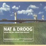 Nat & droog: Nederland met andere ogen bekeken - Rijkswaterstaat 200 jaar
diverse auteurs
€ 7,50 Nat & droog: Nederland met andere ogen bekeken - Rijkswaterstaat 200 jaar
diverse auteurs
€ 7,50
