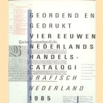 Geordend en gedrukt. Vier eeuwen Nederlandse handelscatalogi
diverse auteurs
€ 7,50 Geordend en gedrukt. Vier eeuwen Nederlandse handelscatalogi
diverse auteurs
€ 7,50