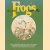 Frogs, their wonderful wisdom, follies and foibles, mysterious powers, strange encounters, private lives, symbolism and meaning
Gerald Donaldson
€ 25,00 Frogs, their wonderful wisdom, follies and foibles, mysterious powers, strange encounters, private lives, symbolism and meaning
Gerald Donaldson
€ 25,00