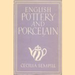 English Pottery and Porcelain
Cecilia Sempill
€ 5,00 English Pottery and Porcelain
Cecilia Sempill
€ 5,00