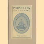 Porselein. Chineesch en Europeesch porselein
J.G.A.N. de Vries
€ 11,00 Porselein. Chineesch en Europeesch porselein
J.G.A.N. de Vries
€ 11,00