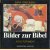 Bilder zur Bibel. Altes Testament
Mira Friedman
€ 8,00 Bilder zur Bibel. Altes Testament
Mira Friedman
€ 8,00