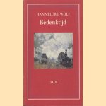 Bedenktijd
Hannelore Wolf
€ 5,00 Bedenktijd
Hannelore Wolf
€ 5,00