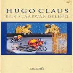 Een slaapwandeling
Hugo Claus
€ 5,00 Een slaapwandeling
Hugo Claus
€ 5,00