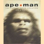 Ape Man: The Story of Human Evolution
Robin McKie
€ 6,00 Ape Man: The Story of Human Evolution
Robin McKie
€ 6,00