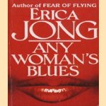 Any woman's blues
Erica Jong
€ 5,00