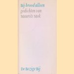 Bij brood alleen
Maurits Mok
€ 5,00 Bij brood alleen
Maurits Mok
€ 5,00