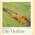Die Violine
Eduard Melkus
€ 10,00 Die Violine
Eduard Melkus
€ 10,00