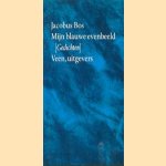 Mijn blauwe evenbeeld
Jacobus Bos
€ 5,00 Mijn blauwe evenbeeld
Jacobus Bos
€ 5,00