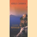 De gouden minnaar
Adele Cambria
€ 5,00 De gouden minnaar
Adele Cambria
€ 5,00