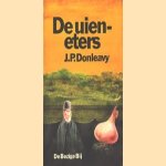 De uieneters
J.P. Donleavy
€ 5,00 De uieneters
J.P. Donleavy
€ 5,00