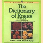 The Dictionary of Roses in colour
S. Millar Gault e.a.
€ 5,00 The Dictionary of Roses in colour
S. Millar Gault e.a.
€ 5,00