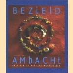Bezield ambacht, met meer dan 30 mystieke werkstukken
Cheryl Owen
€ 5,00