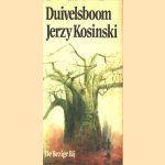 Duivelsboom
Jerzy Kosinski
€ 5,00 Duivelsboom
Jerzy Kosinski
€ 5,00