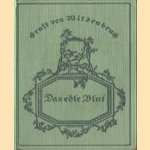 Das edle Blut
Ernst von Wirdenbruch
€ 5,00 Das edle Blut
Ernst von Wirdenbruch
€ 5,00