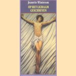 Op het lichaam geschreven
Jeanette Winterson
€ 5,00 Op het lichaam geschreven
Jeanette Winterson
€ 5,00