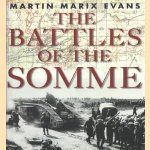 The Battles of the Somme
Martin Marix Evans
€ 11,00