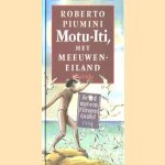 Motu-Iti, het meeuwen eiland
Roberto Piumini
€ 5,00
