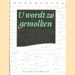 U wordt zo gemolken. Conférences door Kick van der Veer