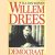 Willem Drees democraat door H.A. Van Wijnen