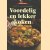 Voordelig en lekker koken
Ria van Eijndhoven
€ 5,00 Voordelig en lekker koken
Ria van Eijndhoven
€ 5,00