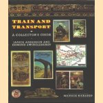 Train and transport , a collector's guide
J. Anderson e.a.
€ 5,00