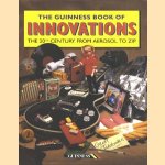 The Guinness Book of Innovations, the 20th century from aerosol to zip
Geoff Tibballs
€ 7,50