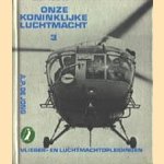 Onze koninklijke Luchtmacht 3 , vlieger- en luchtmachtopleidingen
A.P. De Jong
€ 5,00 Onze koninklijke Luchtmacht 3 , vlieger- en luchtmachtopleidingen
A.P. De Jong
€ 5,00