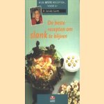Mijn beste recepten... voor ù: De beste recepten om slank te blijven door Anneke Geerts