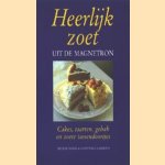 Heerlijk zoet uit de magnetron, cakes, taarten, gebak en zoete tussendoortjes door Hélène Matze e.a.
