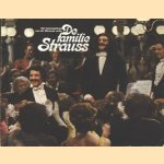 De familie Strauss. Het koningshuis van de Weense wals door diverse auteurs