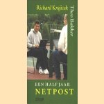 Een half jaar netpost
Richard Krajicek e.a.
€ 5,00 Een half jaar netpost
Richard Krajicek e.a.
€ 5,00
