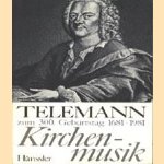 Kirchenmusik. Zum 300. Geburtstag 1681-1981
Telemann
€ 5,00 Kirchenmusik. Zum 300. Geburtstag 1681-1981
Telemann
€ 5,00