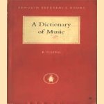 A Dictionary of Music
R. Illing
€ 5,00 A Dictionary of Music
R. Illing
€ 5,00