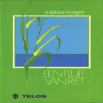 Een fluit van riet
E. IJskes-Kooger
€ 5,00