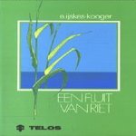 Een fluit van riet
E. IJskes-Kooger
€ 5,00