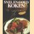 Snel en goed koken
Hannelore Blohm
€ 5,00 Snel en goed koken
Hannelore Blohm
€ 5,00
