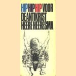 Hip Hip Hip voor de Antikrist
Heere Heeresma
€ 5,00
