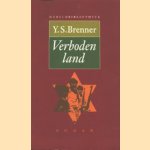 Verboden land
Y.S. Brenner
€ 5,00 Verboden land
Y.S. Brenner
€ 5,00