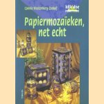 Papiermoza:ieken, net echt
Connie Westenberg-Zeekaf
€ 5,00 Papiermoza:ieken, net echt
Connie Westenberg-Zeekaf
€ 5,00